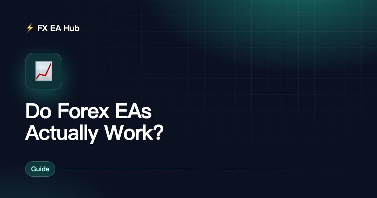 EA 真的能赚钱吗?一个交易者的诚实回答
