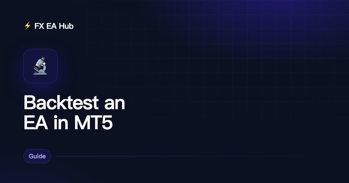 MT5 策略测试器回测 EA 完全教程